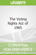 The Voting Rights Act of 1965