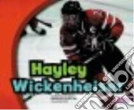 Hayley Wickenheiser