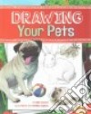 Drawing Your Pets libro str