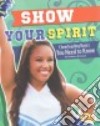 Show Your Spirit libro str