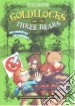 Goldilocks and the Three Bears