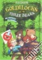 Goldilocks and the Three Bears