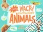 Totally Wacky Facts About Animals