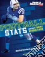 Football Stats and the Stories Behind Them