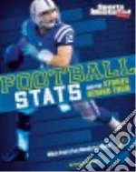 Football Stats and the Stories Behind Them