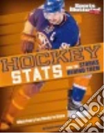 Hockey Stats and the Stories Behind Them