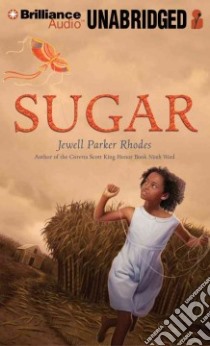 Sugar (CD Audiobook) libro in lingua di Rhodes Jewell Parker, Turpin Bahni (NRT)