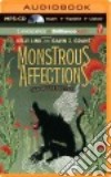 Monstrous Affections (CD Audiobook) libro str