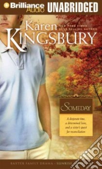 Someday (CD Audiobook) libro in lingua di Kingsbury Karen, Burr Sandra (NRT)