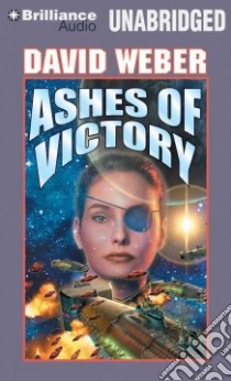 Ashes of Victory (CD Audiobook) libro in lingua di Weber David, Johnson Allyson (NRT)