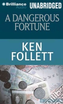A Dangerous Fortune (CD Audiobook) libro in lingua di Follett Ken, Page Michael (NRT)