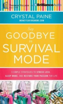 Say Goodbye to Survival Mode (CD Audiobook) libro in lingua di Paine Crystal