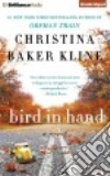 Bird in Hand (CD Audiobook) libro str