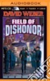 Field of Dishonor (CD Audiobook) libro str