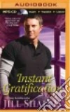 Instant Gratification (CD Audiobook) libro str