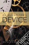 Dr. Eunholder's Device libro str