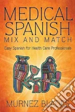 Medical Spanish Mix and Match