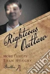 The Righteous Outlaw libro str