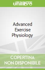 Advanced Exercise Physiology