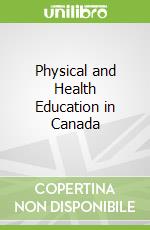 Physical and Health Education in Canada