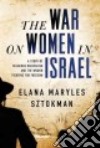 The War on Women in Israel libro str
