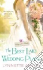 The Best Laid Wedding Plans