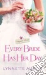 Every Bride Has Her Day