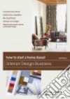 How to Start a Home-Based Interior Design Business libro str