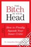 The Bitch in Your Head libro str