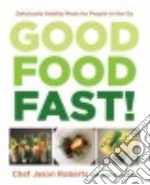 Good Food - Fast!