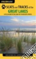 Falcon Guide Scats and Tracks of the Great Lakes