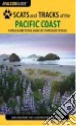 Scats and Tracks of the Pacific Coast