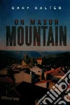 On Mason Mountain libro str