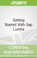 Getting Started With Sap Lumira