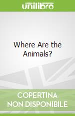 Where Are the Animals?