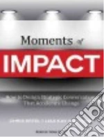 Moments of Impact