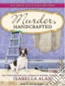 Murder, Handcrafted libro in lingua di Alan Isabella, Dukehart Cris (NRT)