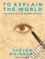 To Explain the World