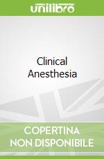 Clinical Anesthesia
