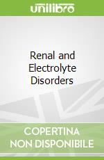 Renal and Electrolyte Disorders