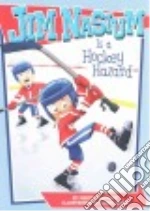 Jim Nasium is a Hockey Hazard