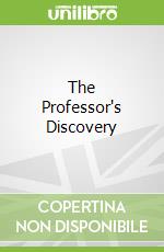 The Professor's Discovery