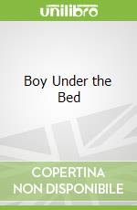 Boy Under the Bed