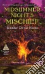 Midsummer Night's Mischief