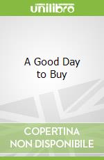 A Good Day to Buy
