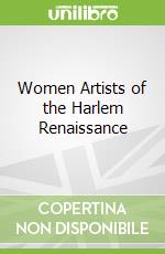Women Artists of the Harlem Renaissance libro str