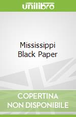 Mississippi Black Paper