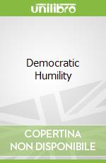 Democratic Humility