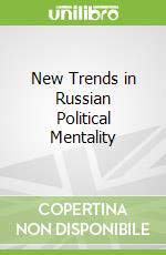New Trends in Russian Political Mentality