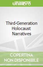 Third-Generation Holocaust Narratives